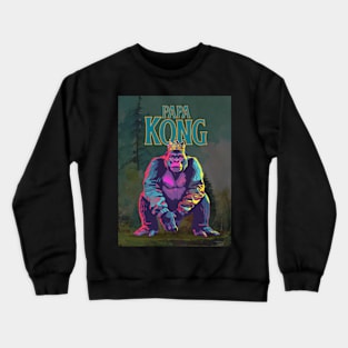 Papa Kong Brave Father Crewneck Sweatshirt